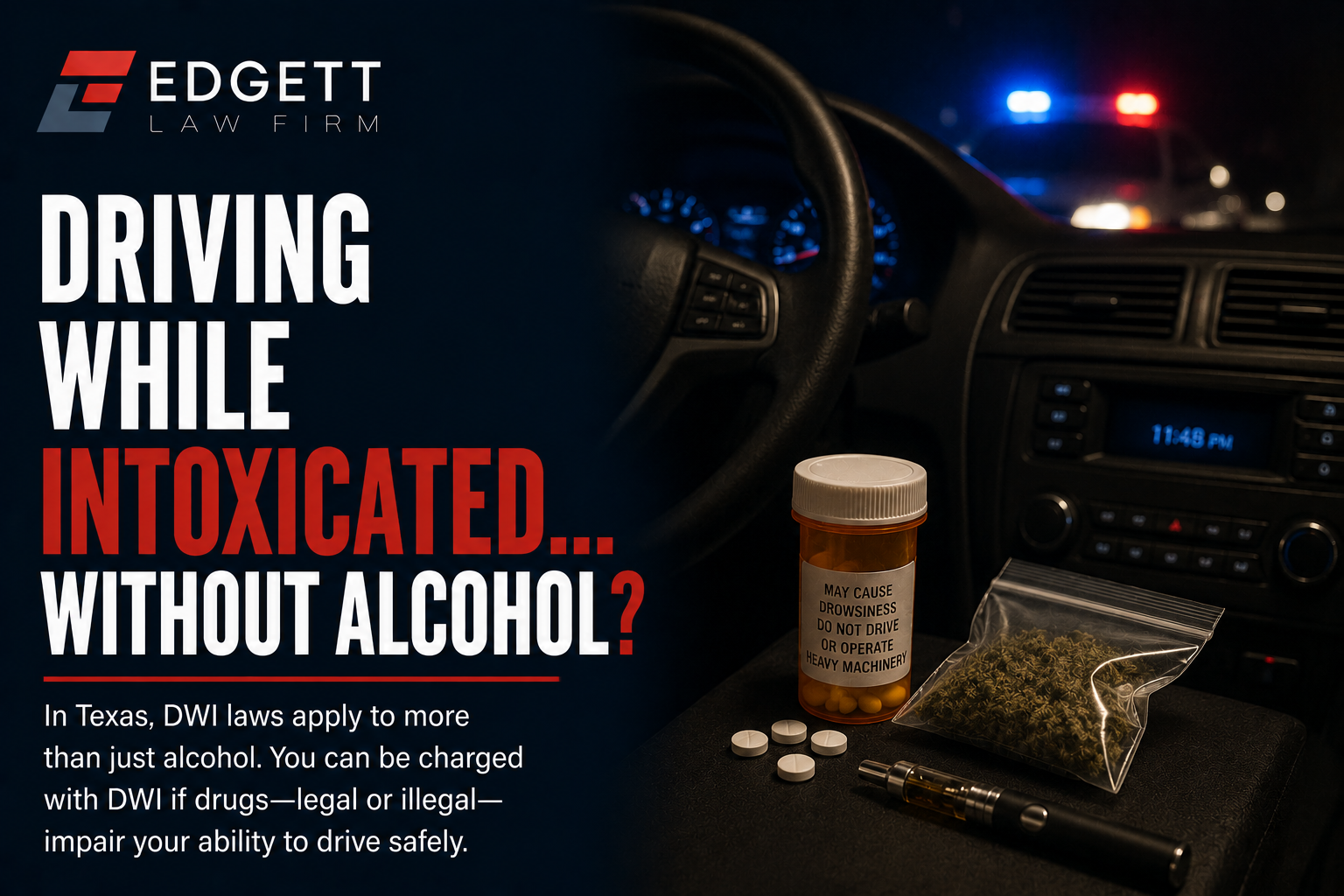 Driving While Intoxicated… Without Alcohol?